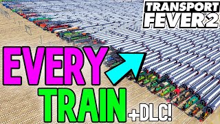 I Raced EVERY TRAIN In Transport Fever 2 - WHICH IS BEST!? screenshot 4