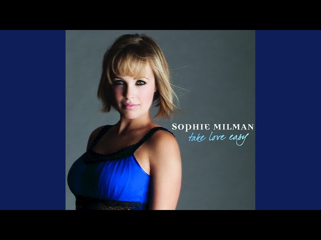 SOPHIE MILMAN - That Is Love