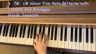 259 b f c minor Five Note Patterns with I Chord and Arpeggio Hands Separate