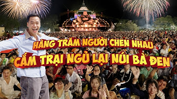 Hàng ngàn người cắm trại dưới chân núi Bà Đen, sự tích tượng mẹ bồng con tại chùa Bà Đen, mới 2025