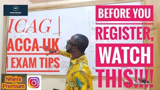 Information Exams Tips : What To Know Before You Register For Exam| ACCA | CIMA | ICAG| News
