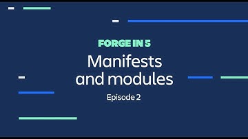 Atlassian presents Forge in 5 | Episode 2: Manifests and Modules