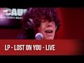 LP - Lost on you - Live - C’Cauet sur NRJ