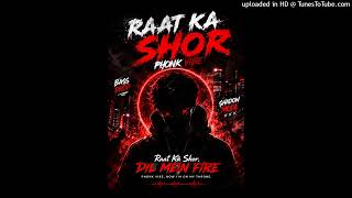 RAAT KA SHOR 🔥 | Hindi Phonk Song | Dark Bass | Shadow Mode | Aggressive Phonk 2026