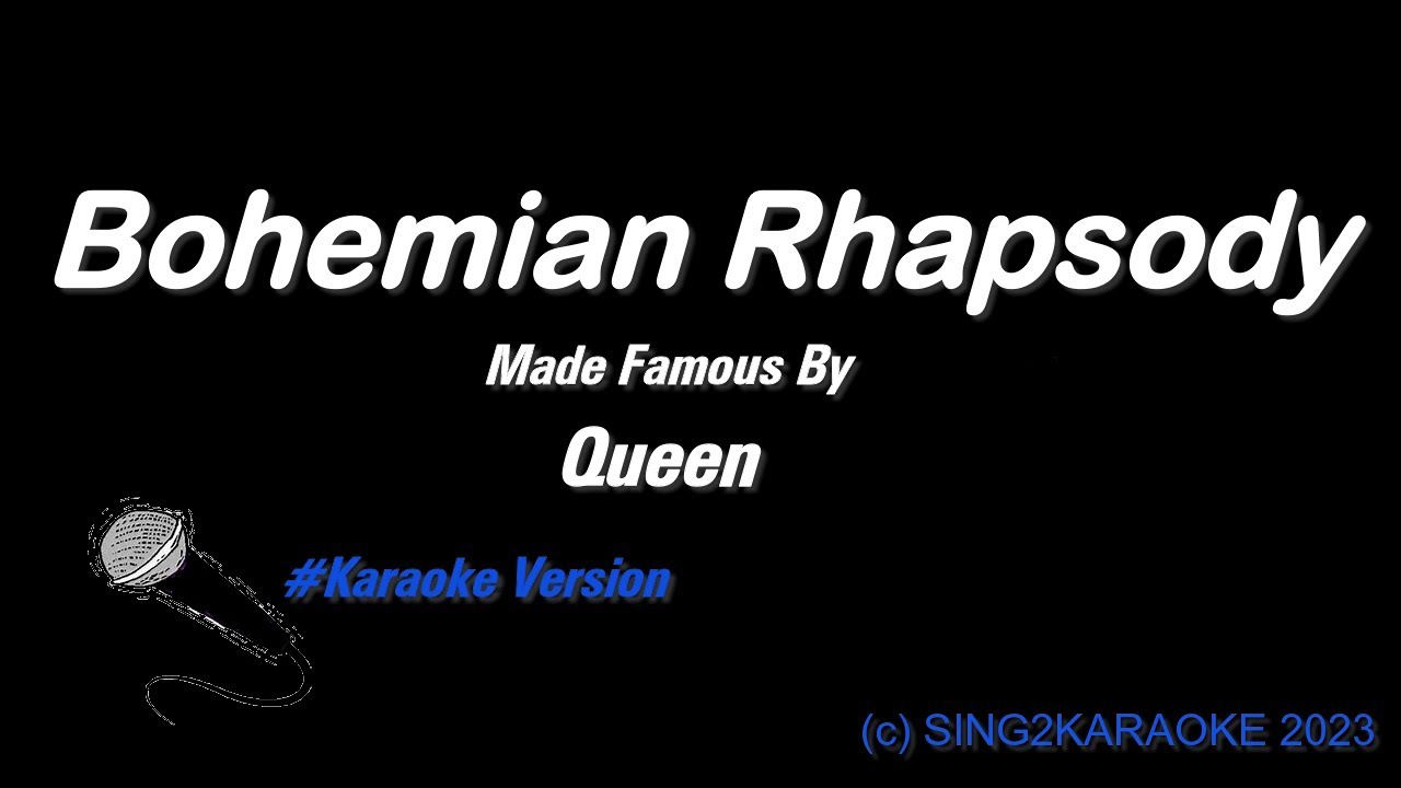 Queen Bohemian Rhapsody ( Karaoke Version with sing along Lyrics
