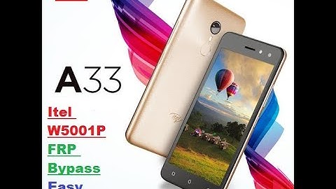 Itel A33 (W5001P) Frp Bypass 100% Tested /2021