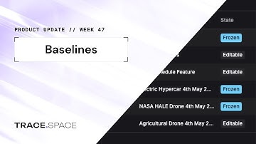 Baselines | Trace.Space – AI for Systems Engineering | Product Update Week 47