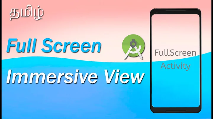 How to Make FullScreen Activity in App | Android Studio 4.0 | Tamil | Tamil DroidTuber |