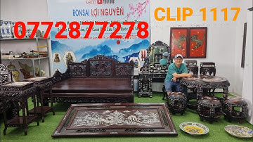 Clip 1117 (25/11/2022) Sạp Tam Thành Gỗ Xưa Chuẩn Đẹp Rẽ, Bàn Ghế Gỗ Trắc, Tranh Gốm Tàu, Đồ Cổ ltk