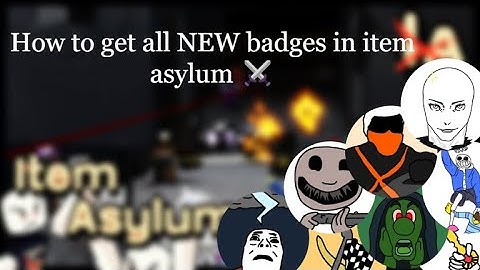 How to get all NEW badges in item asylum! ⚔️ 2024
