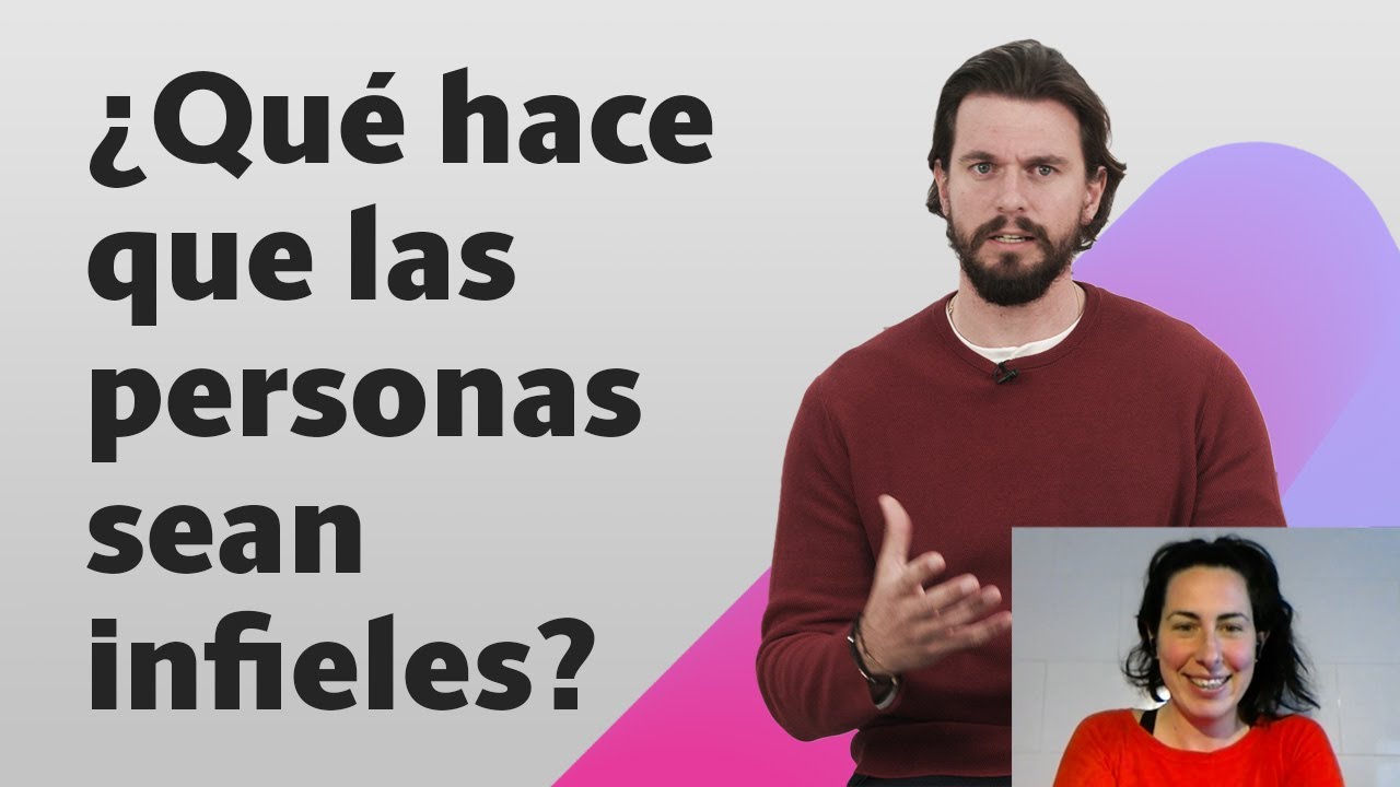 ¿Qué hace que las personas sean infieles? 💔 Enric Corbera Institute