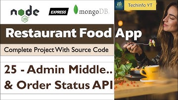 Admin Middleware and Order Status API Nodejs Restaurant project | Nodejs Project Master nodejs 2024