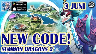Famous NEW CODE SUMMON DRAGONS GIFTCODE & HOW TO REDEEM CODE 3 JUNI 2024 - MOBILE GAME (ANDROID/IOS) Wealth