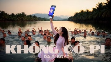 Không Có Pi - Da Pi Boyz | Official Music Video | Pi Network Anthem 2025