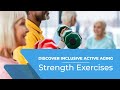 Discover inclusive active aging strength