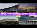 Top 10 busiest and modern airports in india  best indian airports  cenematic