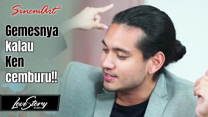 Gemesnya Ken kalau Cemburu!! Gimana Maudy ga makin sayang🥰 | LOVE STORY THE SERIES - 04 Apr 22