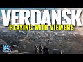 🔴LIVE - VERDANSK: PLAYING WITH VIEWERS!🔥(FULL SCREEN)
