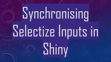 Synchronising Selectize Inputs in Shiny