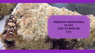 Projeto Confeitaria Funny Live 36 Bolo de uva