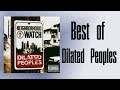 Best of Dilated Peoples Songs