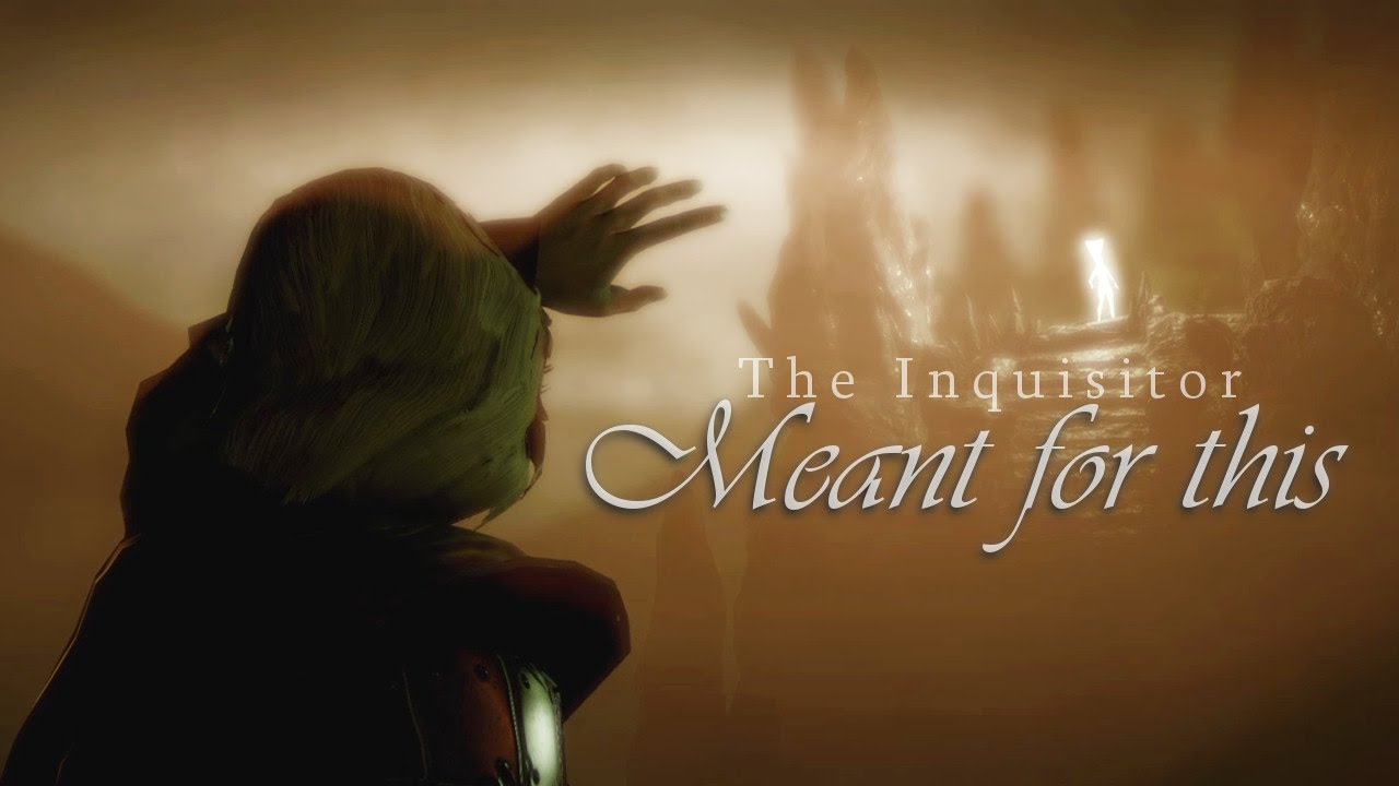 The Inquisitor | Meant for this