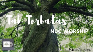 Tak Terbatas - NDC Worship (Instrumental)