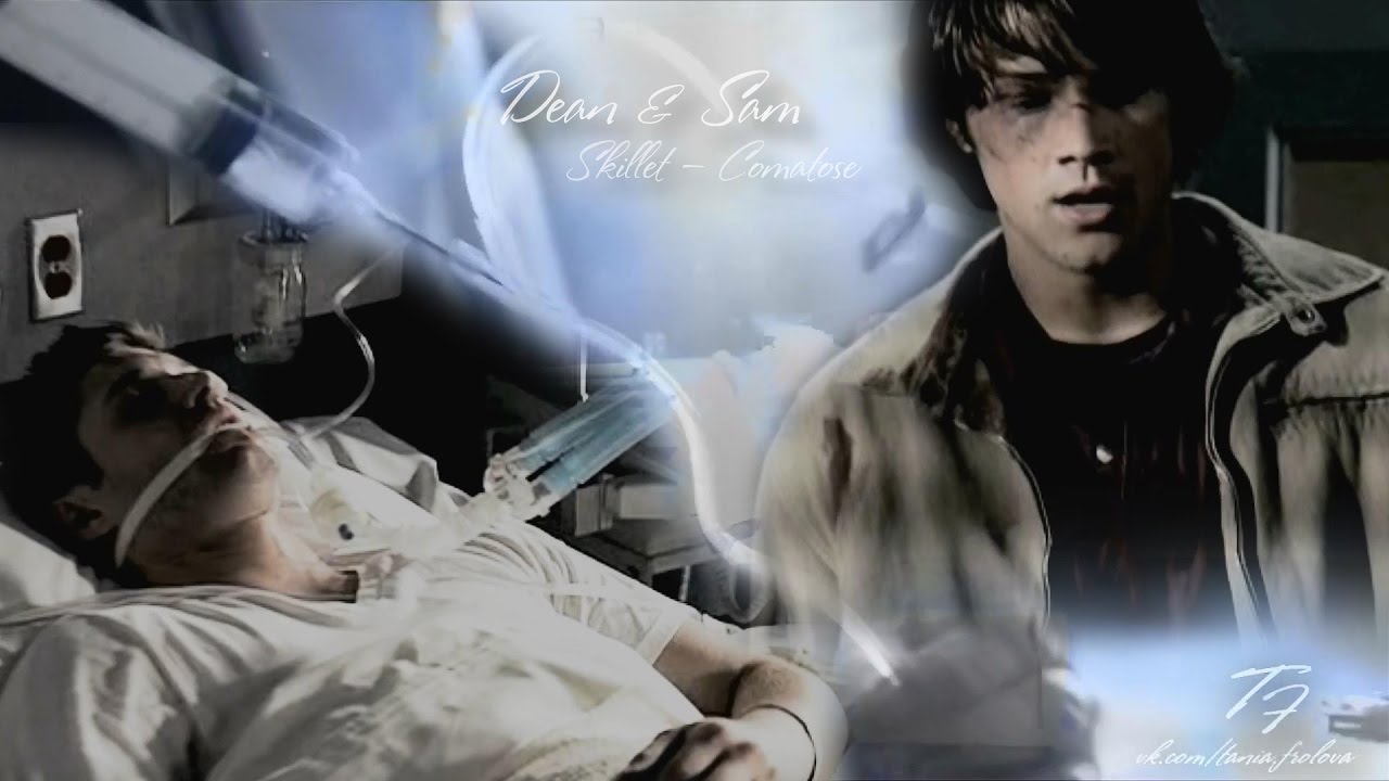 Dean & Sam | Skillet | Comatose