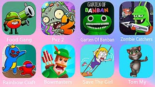 Food Gang,Pvz 2,Garten of Banban,Zombie Catchers,Rainbow Cratf Survivor,Bowmasters,Save The Girld