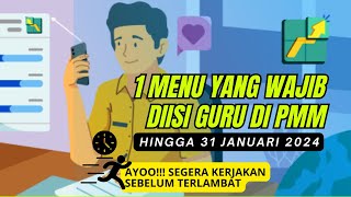 WAJIB DI ISI GURU SEBELUM 31 JANUARI 2024, REFLEKSI KOMPETENSI DI PMM, PLATFORM MERDEKA MENGAJAR