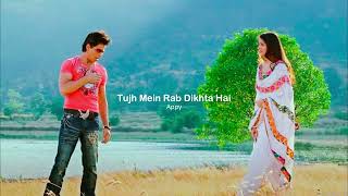 Tujh Mein Rab Dikhta Hai (Slowed + Reverb)