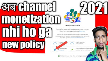 youtube monetization policy change 2021! two step verification youtube channel monetization enable
