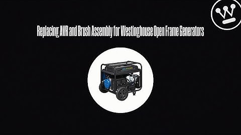 Replacing AVR and Brush Assembly for Westinghouse Open Frame Generators