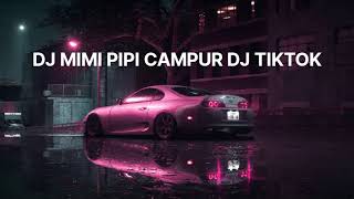 Dj Mimi Pipi Cdanuran Tiktok Terbaru 2023 Viral