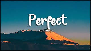 Ed Sheeran - Perfect (Lyrics/Vietsub)