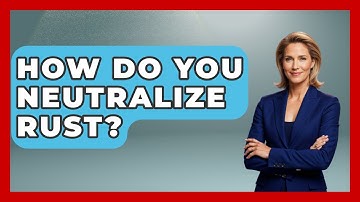 How Do You Neutralize Rust? - Car Collector Enthusiasts