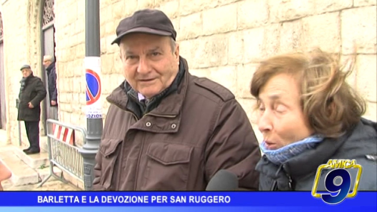 Barletta e la devozione per San Ruggero