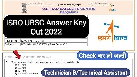 ISRO URSC Answer Key Out 2022 ISRO Answer Key Technician B Technical Assistant ITI/Diploma