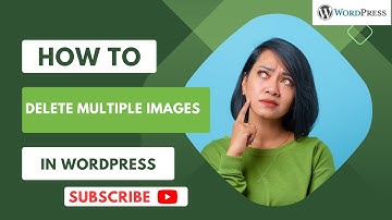 HOW TO UPLOAD & DELETE MULTIPLE IMAGES IN WORDPRESS