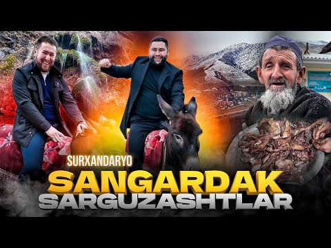 Видео: SANGARDAK SARGUZASHTLAR - SURXANDARYO