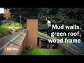 Modern-old Japan mud house: smart & bioclimatic on a budget