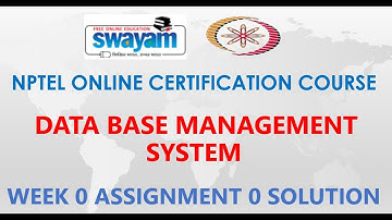 Data Base Management System | NPTEL | Week 0 | Assignment 0 Solution