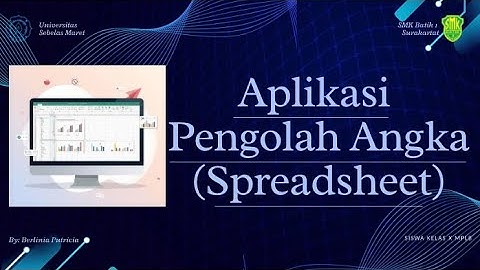 VIDIO PEMBELAJARAN: APLIKASI PENGOLAH ANGKA (SPREADSHEET)