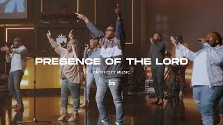 Faith City Music: Presence Of The Lord