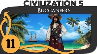 Civilization 5 - Let's Play Buccaneers - Ep. 11 - Civ 5 Deity Gameplay