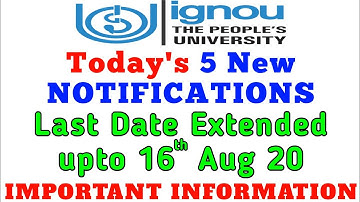 IGNOU 5 NEW NOTIFICATIONS || LAST DATE EXTENDED INFORMATION By TIPS GURU