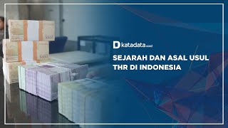 Sejarah dan Asal Usul THR di Indonesia | Katadata Indonesia