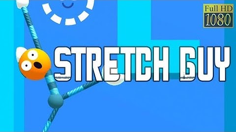 Stretch Guy - Gameplay Walkthrough Part 1 Levels 1-21 (Android, iOS) 2021#supar gamer #stretch guy