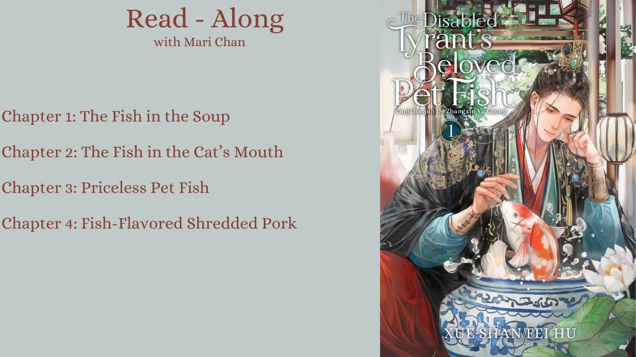 The Disabled Tyrant’s Beloved Pet Fish Vol. 1 || Chapters 1-4