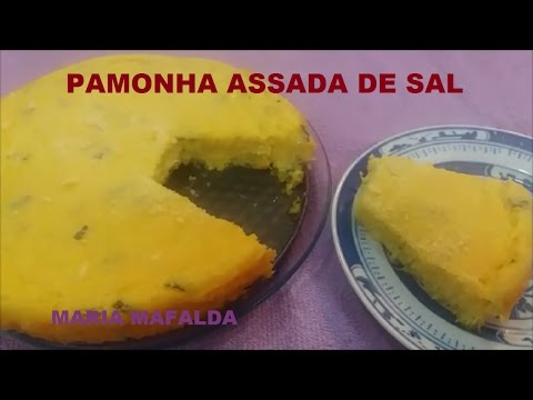 PAMONHA ASSADA DE SAL PAMONHA FÁCIL